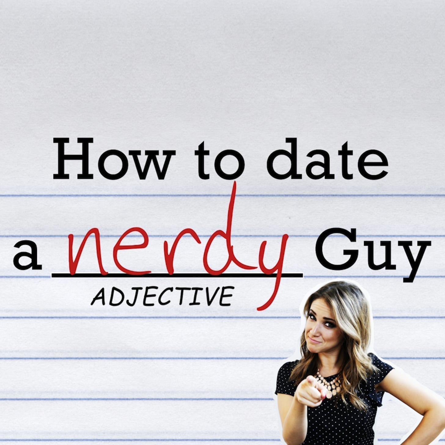 How to date. Dating Nerds. Dating a Nerd guy. Advice for dating a Nerd.